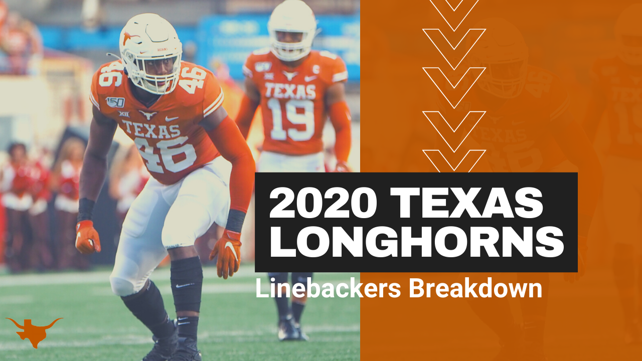 2020 Texas Longhorns Position Preview: Linebackers