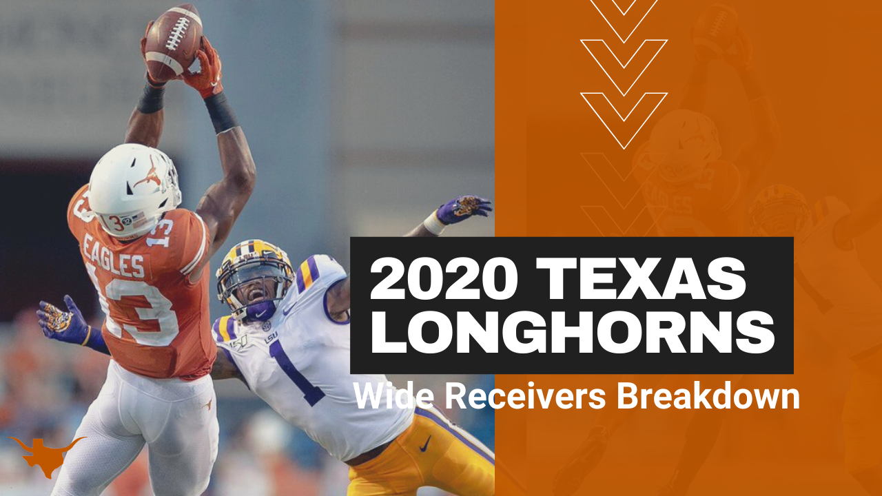 2020 Texas Longhorns Position Preview: Wide Receivers